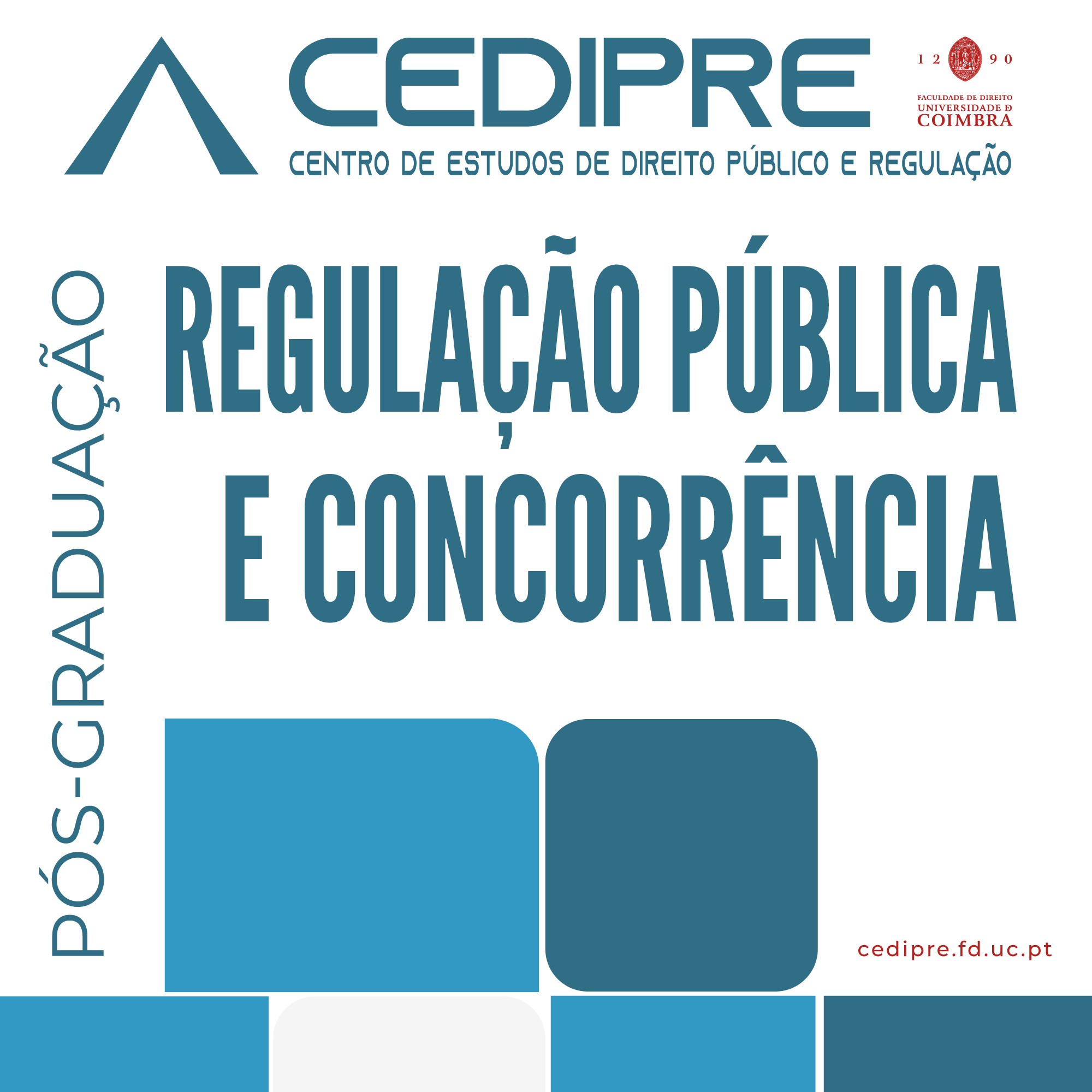 Curso de Pós-Graduação em Regulação Pública e Concorrência
